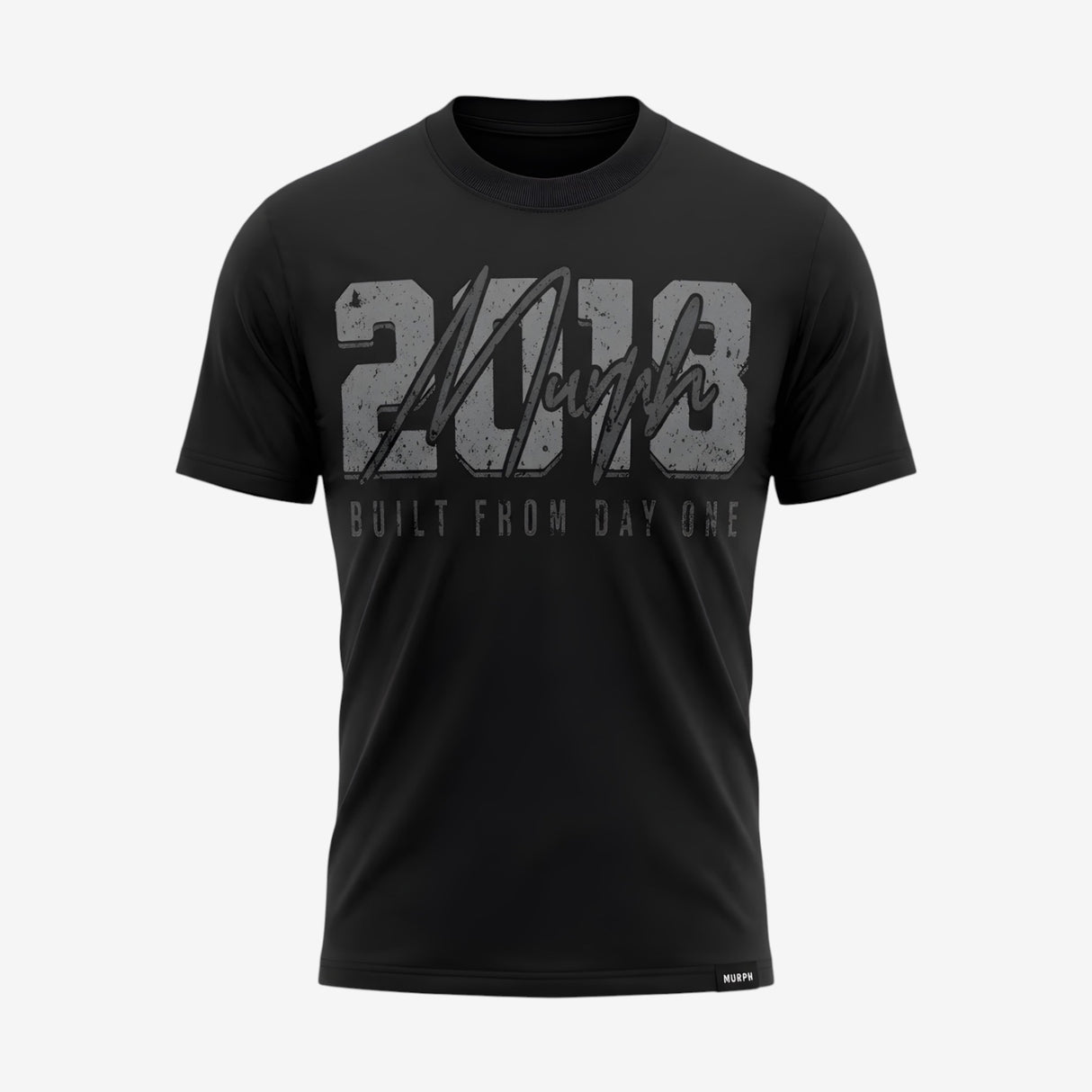 Murph 2018 T-Shirt — Built From Day One (Black)